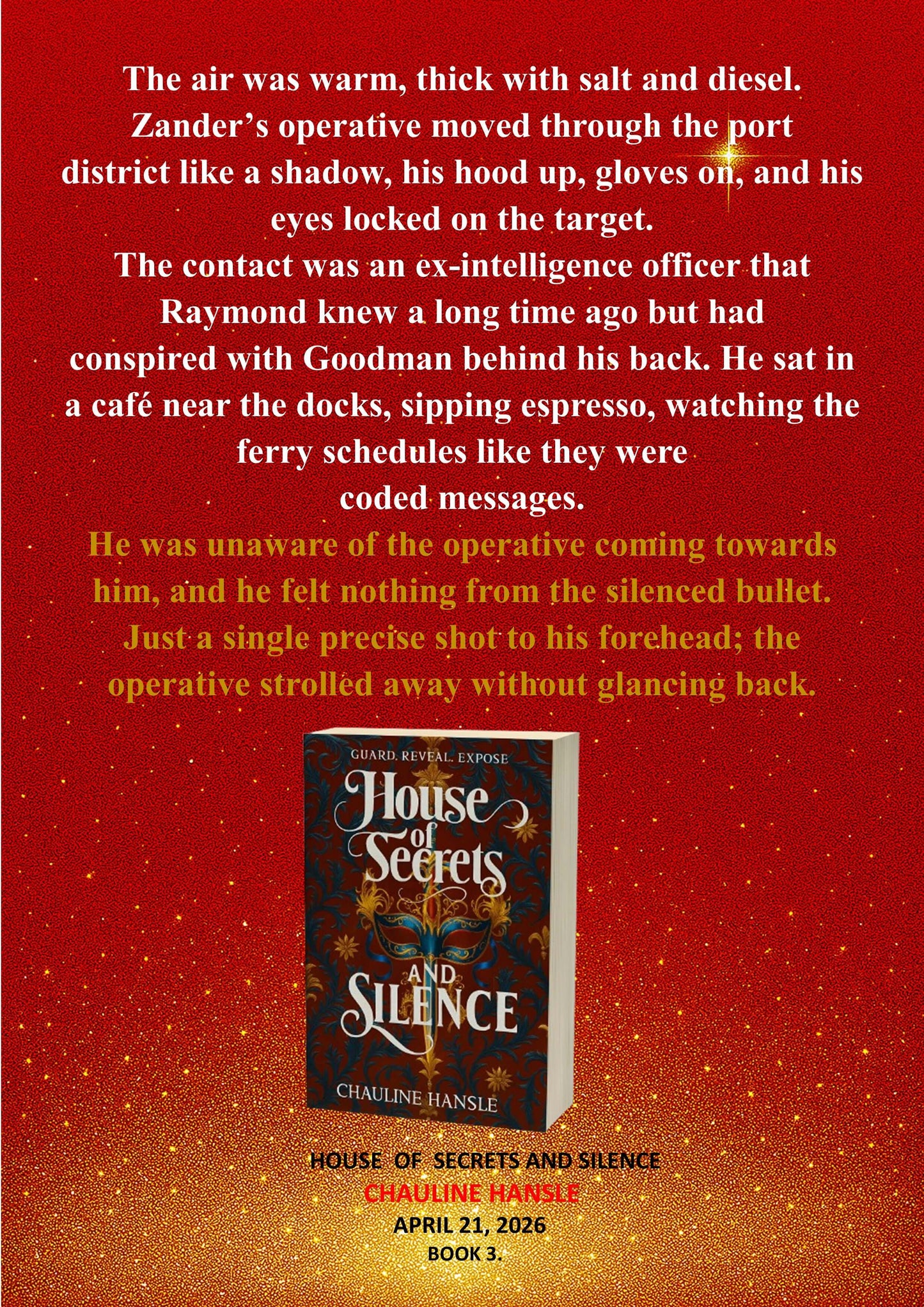 CHAULINE HANSLE House of Secrets and Silence book cover featuring a gripping scene of suspense and intrigue.